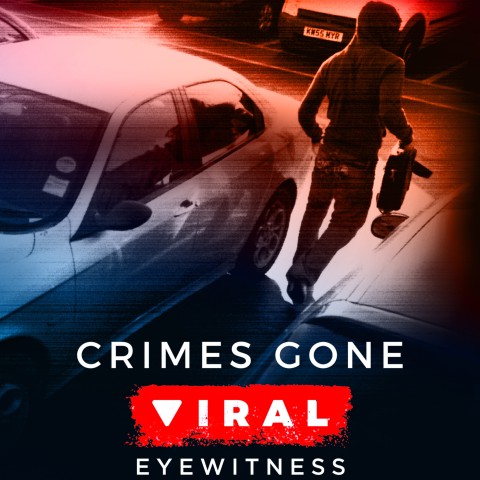 Crimes Gone Viral: Eyewitness