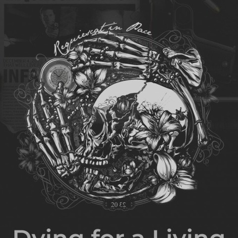 Dying for a Living