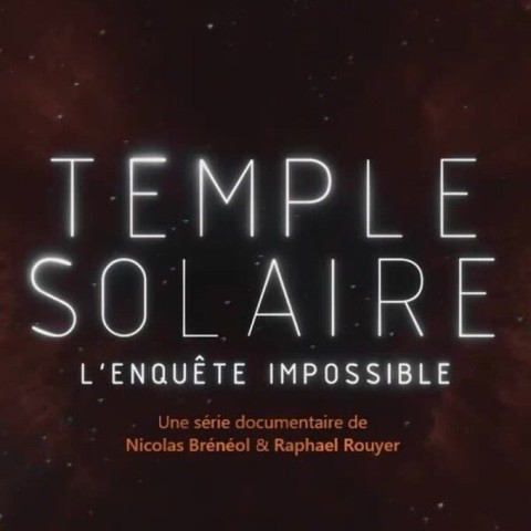Temple Solaire, l'enquête impossible