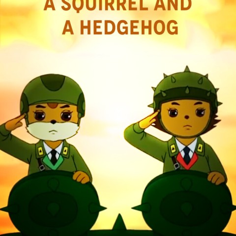 Squirrel and Hedgehog