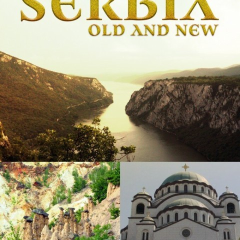 Serbia: Old and New