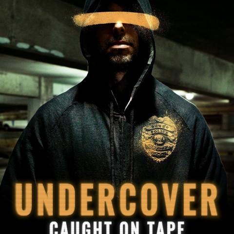 Undercover: Caught on Tape