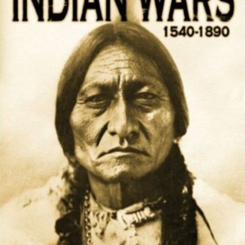 The Great Indian Wars 1540-1890