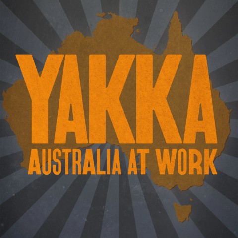 Yakka: Australia at Work