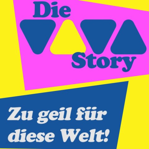 Die VIVA-Story - zu geil für diese Welt!