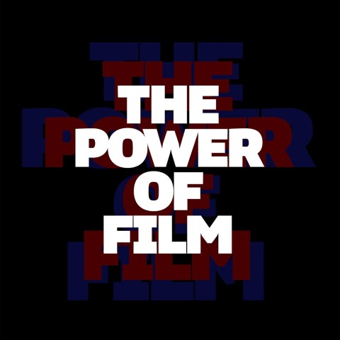 The Power of Film