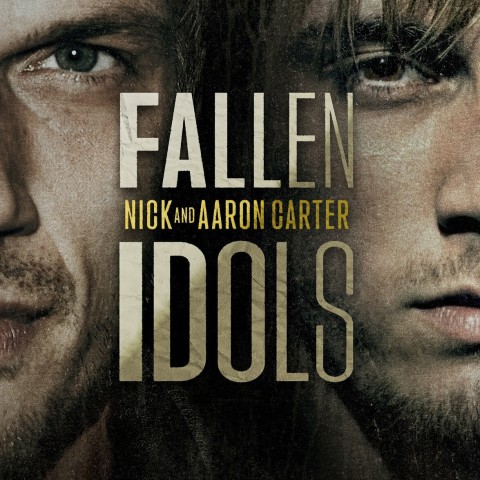 Fallen Idols: Nick and Aaron Carter
