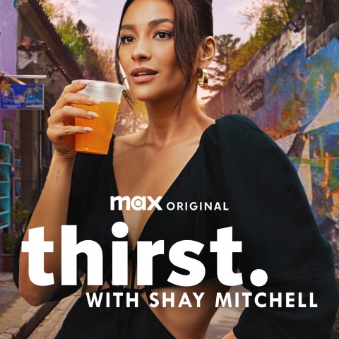 Thirst with Shay Mitchell