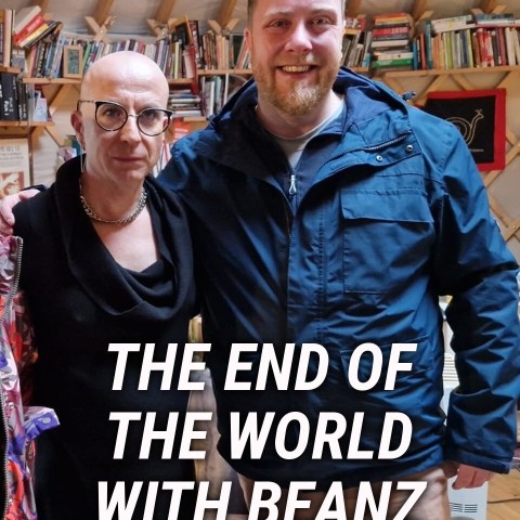 The End of the World with Beanz