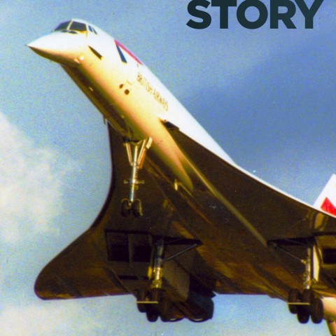 Concorde: The Untold Story