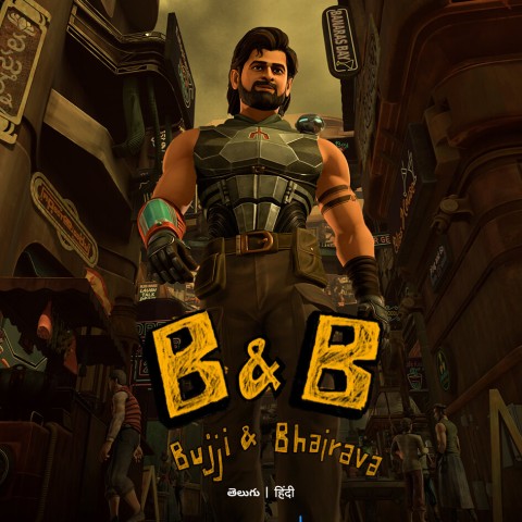 B&B: Bujji and Bhairava