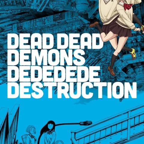 Dead Dead Demons Dededede Destruction