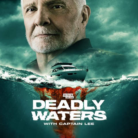 Deadly Waters with Captain Lee