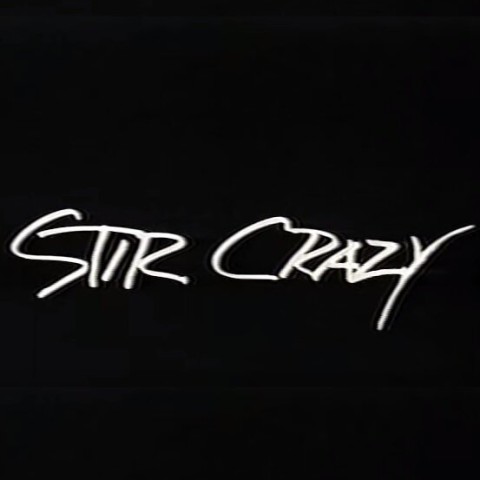 Stir Crazy