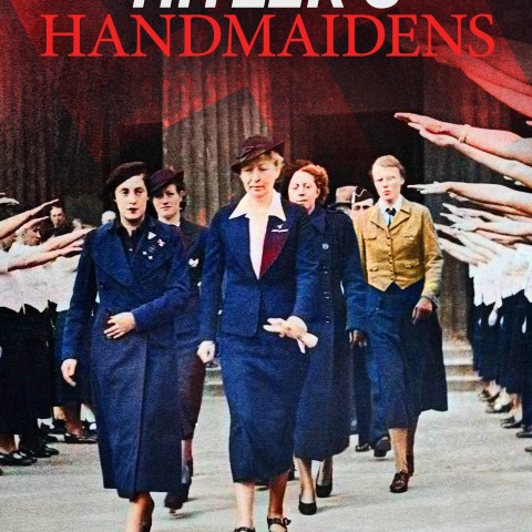 Hitler's Handmaidens