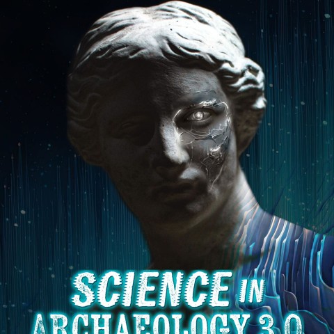 Science in Archaeology 3.0