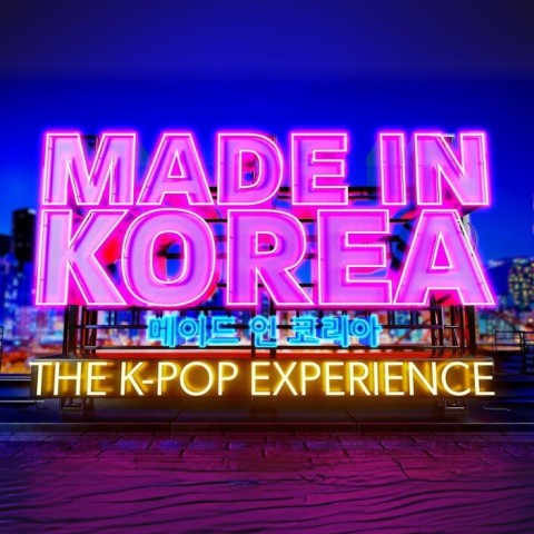 Made in Korea: The K-Pop Experience