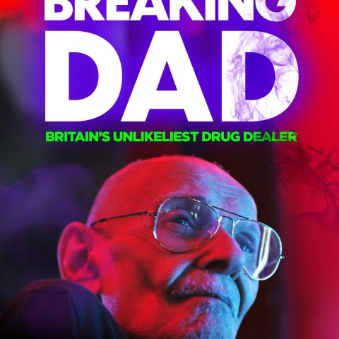 Breaking Dad: Britain's Unlikeliest Drug Dealer