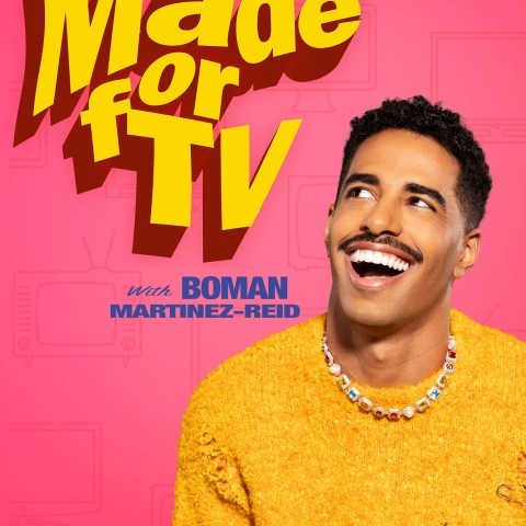 Made for TV with Boman Martinez-Reid