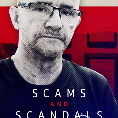 Scams & Scandals