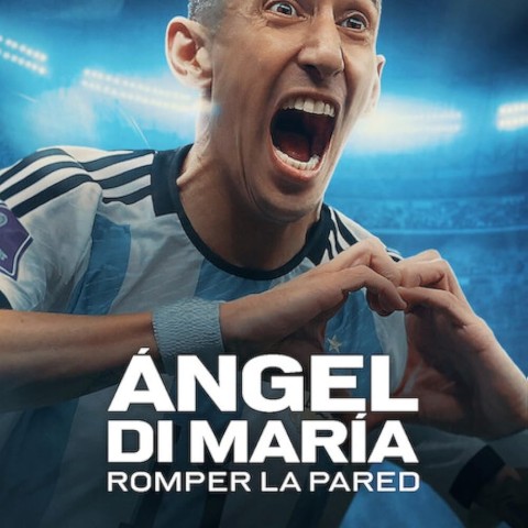 Ángel Di María: Romper la pared