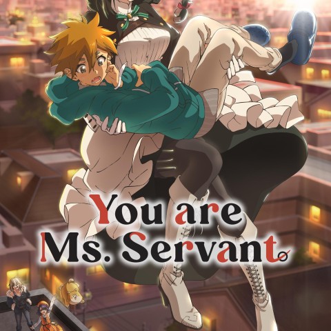 You Are Ms. Servant