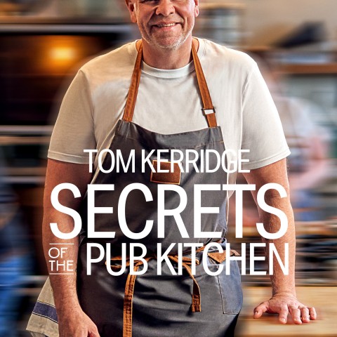 Tom Kerridge Secrets of the Pub Kitchen