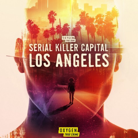 Serial Killer Capital: Los Angeles