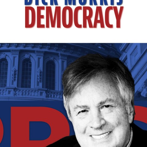 Dick Morris Democracy