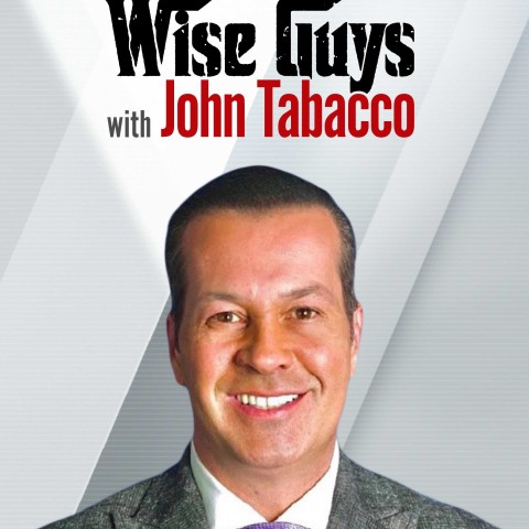 Wise Guys with John Tabacco