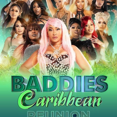 Baddies Caribbean Reunion