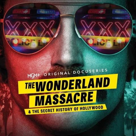 The Wonderland Massacre & The Secret History of Hollywood