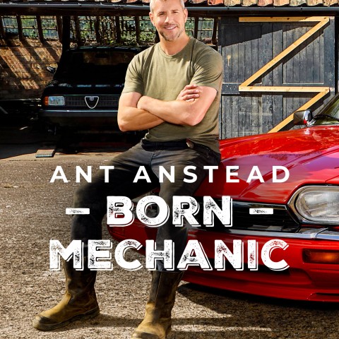 Ant Anstead: Born Mechanic