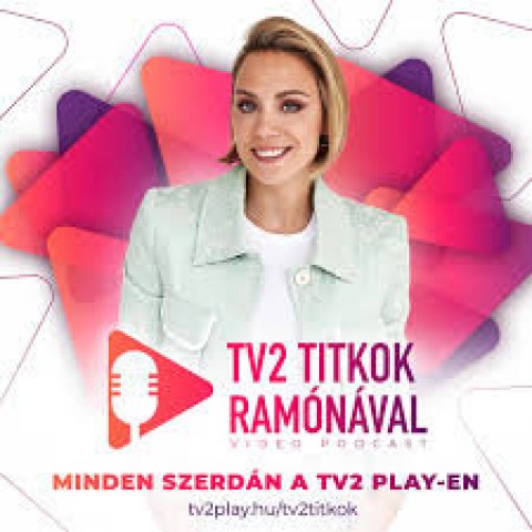 TV2 Titkok Ramónával