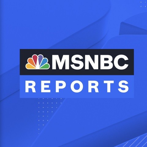 MSNBC Reports