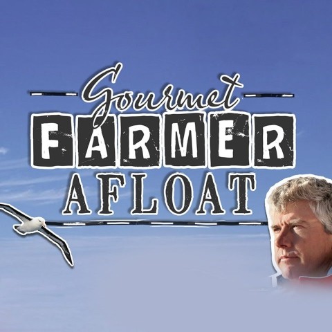Gourmet Farmer Afloat