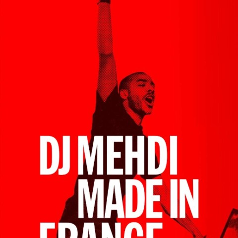 DJ Mehdi: Made in France