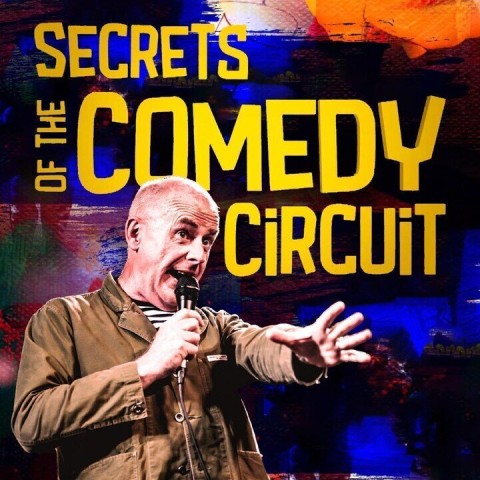 Secrets of the Comedy Circuit
