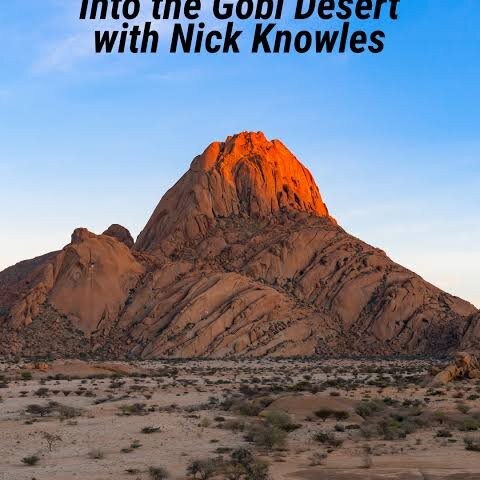 Into the Gobi Desert with Nick Knowles