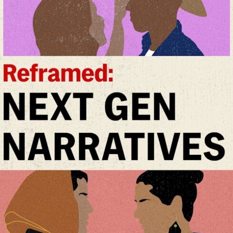 Reframed: Next Gen Narratives