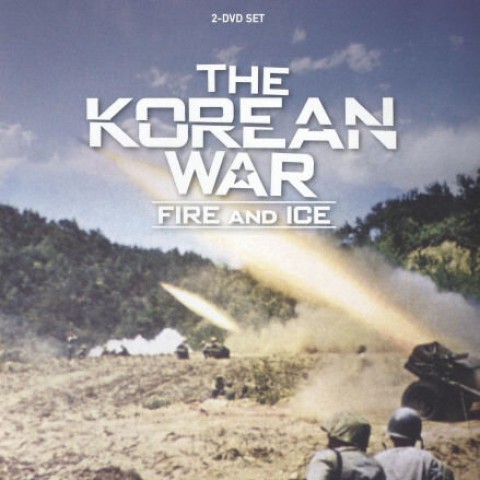 The Korean War: Fire and Ice