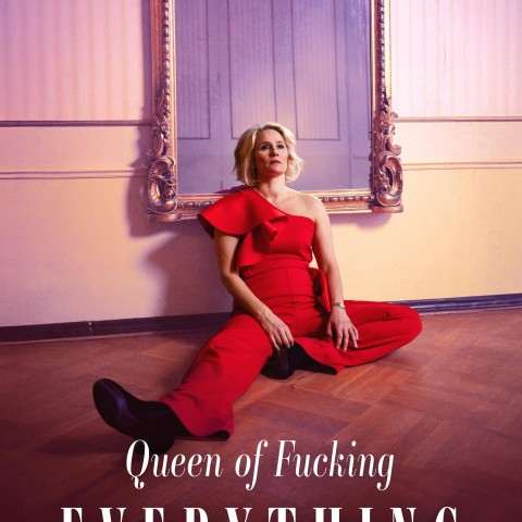 Queen of Fucking Everything