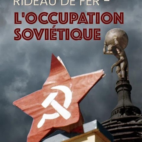 Rideau de fer - L'occupation soviétique