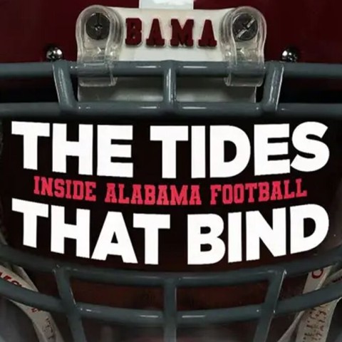 The Tides That Bind: Inside Alabama Football