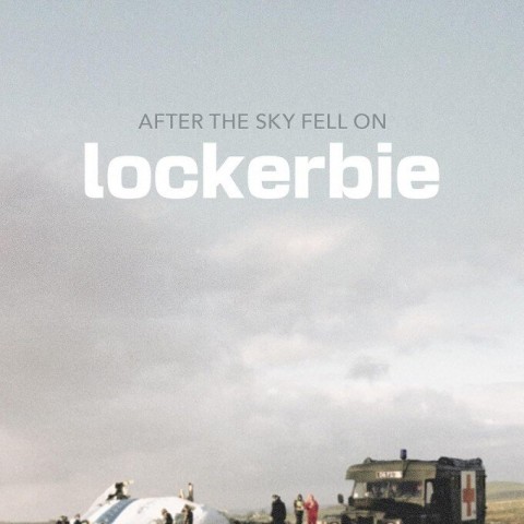 After the Sky Fell on Lockerbie