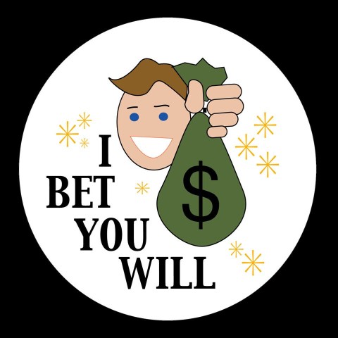 I Bet You Will