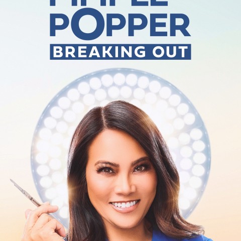 Dr. Pimple Popper: Breaking Out