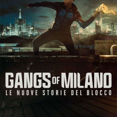 Gangs of Milano - Le nuove storie del Blocco