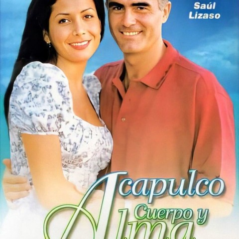 Acapulco, Cuerpo y Alma