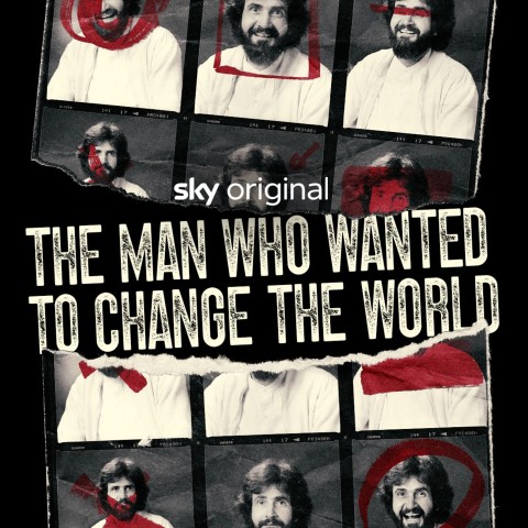 The Man Who Wanted to Change the World